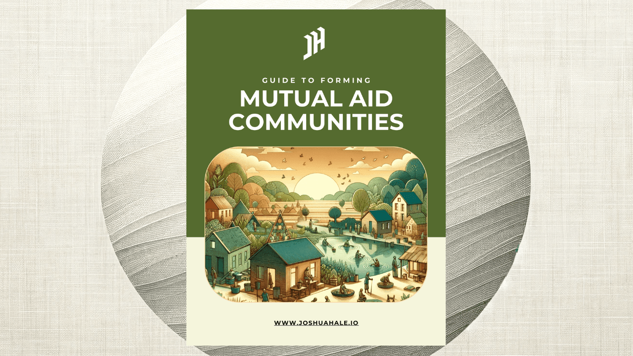 FREE Mini-Course 7 Days to Building Your Own Mutual Aid Community