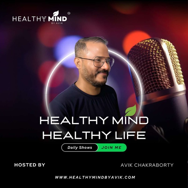 Healthy Mind, Healthy Life podcast cover